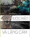 Bằng Nước Mắt Và Lặng Câm