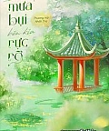 Bên Đây Mưa Bụi, Bên Kia Rực Rỡ