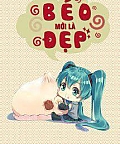 Béo Mới Là Đẹp