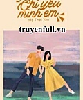 Chỉ Yêu Mình Em - Mộ Thời Yên