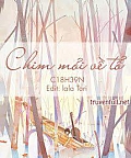 Chim Mỏi Về Tổ