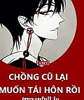 Chồng Trước Lại Muốn Phục Hôn