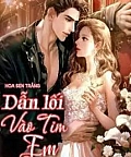 Dẫn Lối Vào Tim Em