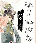 Độc Y Truy Thê Ký