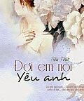 Đợi Em Nói Yêu Anh