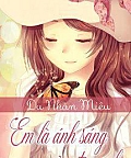Em Là Ánh Sáng Của Đời Anh!