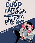 Hành Trình Cướp Nam Chính Về Tay Nam Phụ