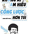 Không Ai Am Hiểu Công Lược Hơn Tui Không Ai Am Hiểu Công Lược Hơn Tui