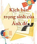 Kịch Bản Trọng Sinh Của Ảnh Đế