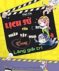 Lịch Sử Của Nhân Vật Nhỏ Trong Làng Giải Trí