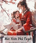 Mái Hiên Phủ Tuyết - Toái Nguyệt Lượng