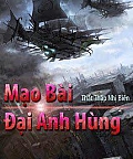 Mạo Bài Đại Anh Hùng