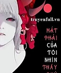 Mắt Phải Của Tôi Nhìn Thấy Quỷ