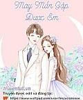 May Mắn Gặp Được Em May Mắn Gặp Được Em