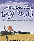 Mây Trên Đồng Bay Mãi