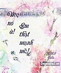 Mẹ Nó À! Em Thật Mạnh Mẽ