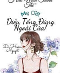 Mẹ Ơi~ Diêu Tổng Đứng Ngoài Cửa!