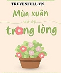 Mùa Xuân Nở Rộ Trong Lòng
