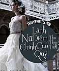 Nữ Chính Lãnh Diễm Cao Quý