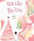 Rơi Vào Tay Em Rơi Vào Tay Em