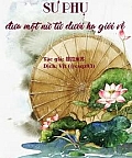 Sư Phụ Đưa Một Nữ Tử Dưới Hạ Giới Về