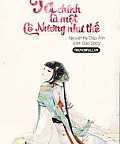 Ta Chính Là Một Cô Nương Như Thế
