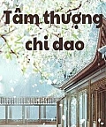 Tâm Thượng Chi Dao