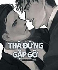 Thà Đừng Gặp Gỡ Đam Mỹ