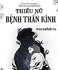 Thiếu Nữ Bệnh Thần Kinh