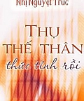 Thụ Thế Thân Thức Tỉnh Rồi