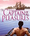 Thuyền Trưởng Đam Mê (The Captain Of All Pleasures) Thuyền Trưởng Đam Mê (The Captain Of All Pleasures)