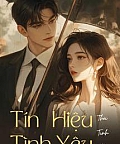 Tín Hiệu Tình Yêu - Thời Tinh Thảo