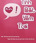Tình Bất Yếm Trá Tình Bất Yếm Trá