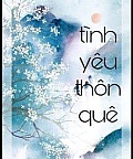 Tình Yêu Thôn Quê