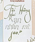 Tôi Không Phải Vạn Nhân Mê Sao