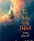 Tôi Thấy Ánh Dương Trong Đêm Tối