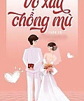 Vợ Xấu Chồng Mù