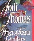 When A Texan Gambles When A Texan Gambles