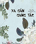 Xa Gần Gang Tấc