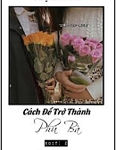 Cách Để Trở Thành Phú Bà