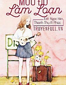 Mưu Đồ Làm Loạn