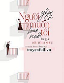 Người Yêu Cũ Muốn Bao Nuôi Tôi