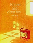 Nợ Em Một Vòng Tay