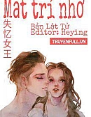 Nữ Vương Mất Trí Nhớ Nữ Vương Mất Trí Nhớ
