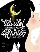 Tiểu Idol Đột Nhiên Xuất Hiện