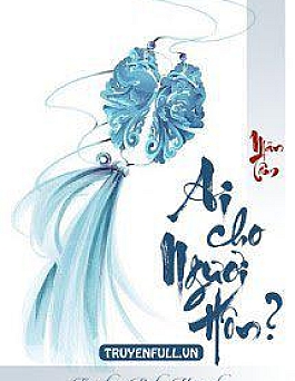 Ai Cho Ngươi Hôn?