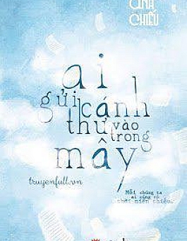 Ai Gửi Cánh Thư Vào Trong Mây