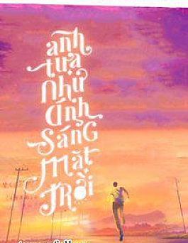 Anh Tựa Như Ánh Sáng Mặt Trời