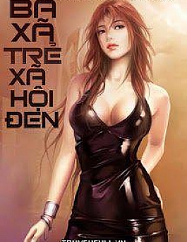 Bà Xã Trẻ Xã Hội Đen