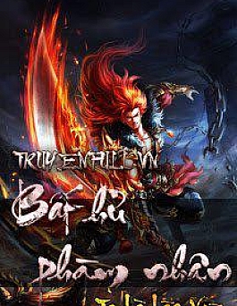 Bất Hủ Phàm Nhân